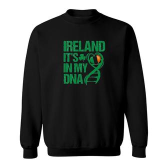 Ireland Irish In My Dna Sweatshirt | Mazezy