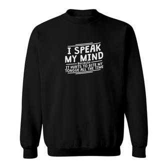 It Hurts To Bite My Tongue Graphic Novelty Sarcastic Funny Sweatshirt - Thegiftio