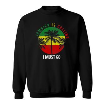 Jamaica Is Calling I Must Go Jamaican Beach Vacation Sunset Sweatshirt | Mazezy
