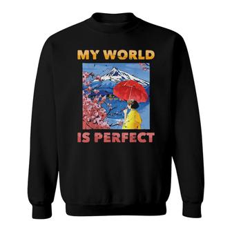 Japanese Aesthetic My World Is Perfect Cherry Blossom Sweatshirt | Mazezy