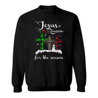 Jesus Is The Reason For The Season Christian Christmas Xmas Sweatshirt | Mazezy