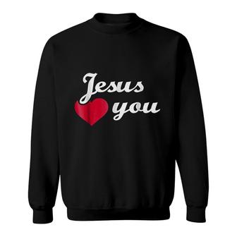 Jesus Loves You Sweatshirt | Mazezy UK