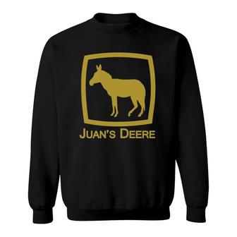 Juan's Deere Funny Immigration Novelty Caravan Parody Sweatshirt | Mazezy