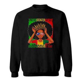 Juneteenth Is My Independence Day Black Queen Afro Melanin Sweatshirt | Mazezy DE