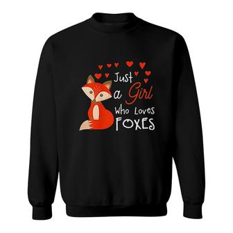 Just A Girl Who Loves Foxes Cute Looking Fox Sweatshirt - Thegiftio UK