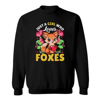 Just A Girl Who Loves Foxes Kid Teen Girls Funny Red Fox Sweatshirt | Mazezy