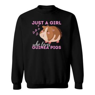 Just A Girl Who Loves Guinea Pigs - Cavy Guinea Pig Owner Sweatshirt | Mazezy