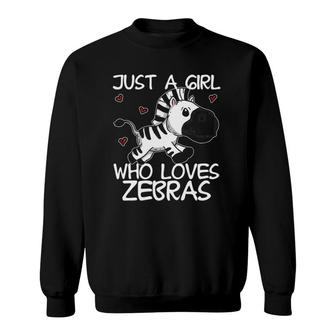 Just A Girl Who Loves Zebras Cute Zebra Costume Sweatshirt | Mazezy