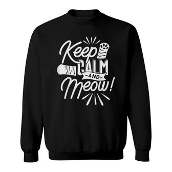 Keep Calm And Meow Sweatshirt | Mazezy