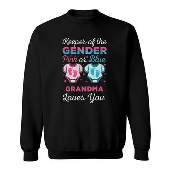 Keeper Of The Gender Grandma Loves You Baby Shower Family Sweatshirt | Mazezy
