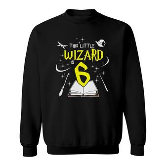 Kids 6Th Birthday Boys Wizard Magic 6 Years Old Sweatshirt | Mazezy AU