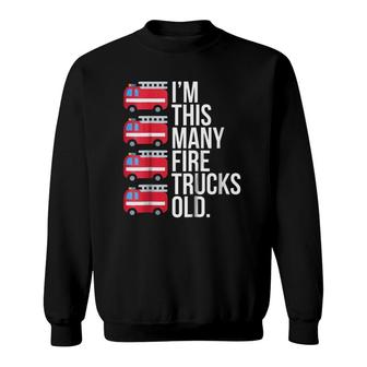 Kids I'm This Many Fire Trucks Old Four Years Old Birthday Sweatshirt | Mazezy