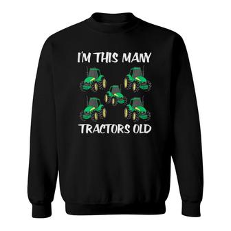 Kids I'm This Many Tractors Old Boy 5Th Birthday 5 Years Old Sweatshirt | Mazezy