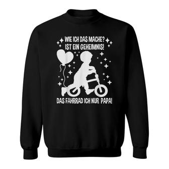 Kinder Fahrrad Fahren Lernen Papa Süßes Kleinkinder Eltern Sweatshirt | Mazezy