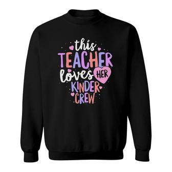 Kindergarten Teacher Valentine's Day Gift Sweatshirt | Mazezy