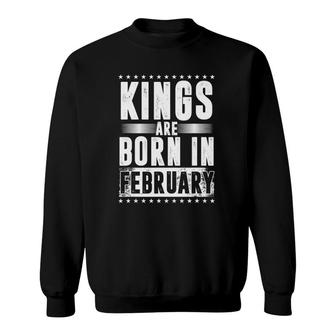 Kings Are Born In February Zodiac Sign Aquarius Pisces Gift Sweatshirt | Mazezy