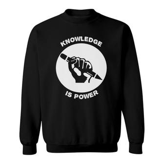 Knowledge Is Power Political Resist Sweatshirt | Mazezy