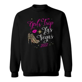 Las Vegas Girls Trip 2022 S For Women Birthday Squad Sweatshirt | Mazezy