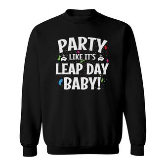 Leap Day Birthday Party Leap Day Baby Leap Year Birthday Sweatshirt | Mazezy