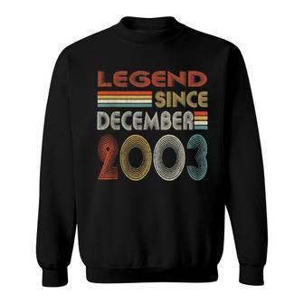 Legend Since December 2003 18 Yrs Old 18Th Birthday Retro Sweatshirt | Mazezy