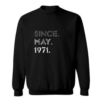 Legend Vintage May 1971 50 Years Old 50Th Birthday Gift Sweatshirt | Mazezy