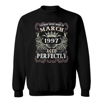 Legends Born March 1997 25Th Birthday For 25 Years Old Sweatshirt | Mazezy