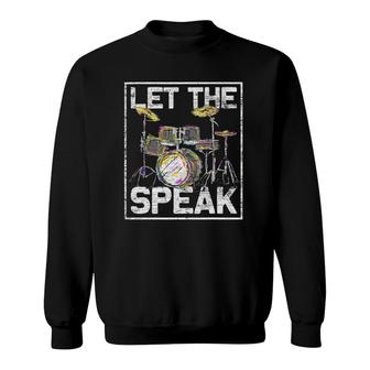 Let The Drums Speak Vintage Gift Drums Sweatshirt - Thegiftio UK