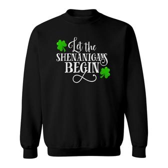 Let The Shenanigans Begin Drinking Teacher St Patrick's Day Sweatshirt | Mazezy