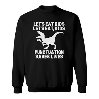Let's Eat Kids Boys Girls Teacher Math Grammar Kindergarten Sweatshirt | Mazezy