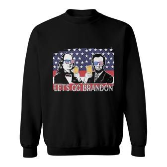 Let’S Go Brandon Benjamin Franklinabraham Lincoln Beer Sweatshirt | Mazezy