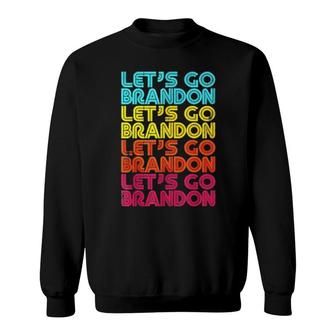 Let's Go Brandon Let's Go Brandon Let's Go Brandon Vintage Sweatshirt | Mazezy