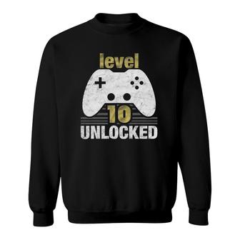 Level 10 Unlocked 10Th Birthday 10 Years Old Gift For Gamers Sweatshirt | Mazezy