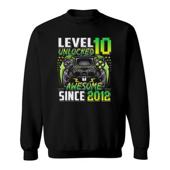 Level 10 Unlocked Awesome Since 2012 10Th Birthday Gaming Sweatshirt | Mazezy