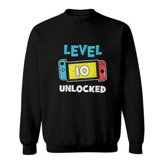 Level 10 Unlocked Gamer 10th Birthday Gift Video Game Lovers Sweatshirt - Seseable