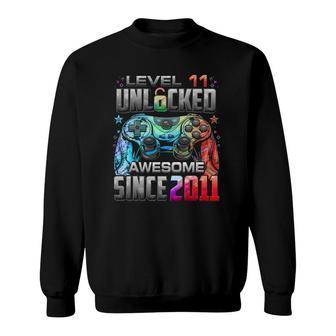 Level 11 Unlocked Awesome Since 2011 11Th Birthday Gaming Sweatshirt | Mazezy