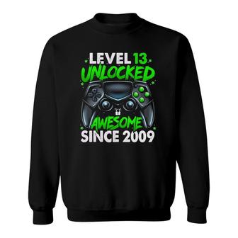 Level 13 Unlocked Awesome Since 2009 13Th Birthday Gaming Sweatshirt | Mazezy