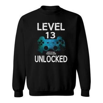 Level 13 Unlocked Official Teenager 13Th Birthday Gamer Boys Sweatshirt | Mazezy