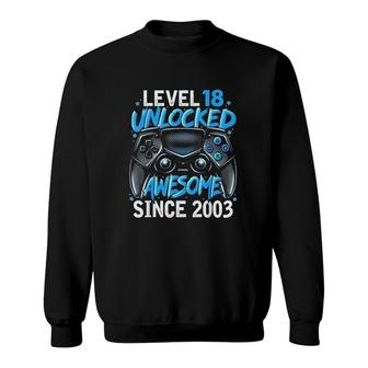 Level 18 Unlocked Awesome Since 2003 18th Birthday Gaming Blue Sweatshirt - Seseable