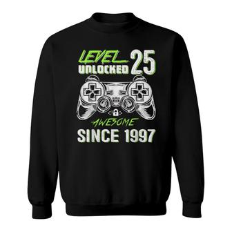 Level 25 Unlocked Video Gamer 25 Years Old 25 Birthday Sweatshirt | Mazezy