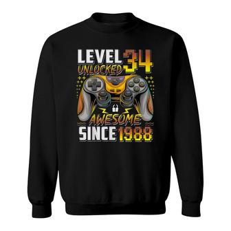 Level 34 Unlocked Awesome Since 1988 34Th Birthday Gaming Sweatshirt - Seseable