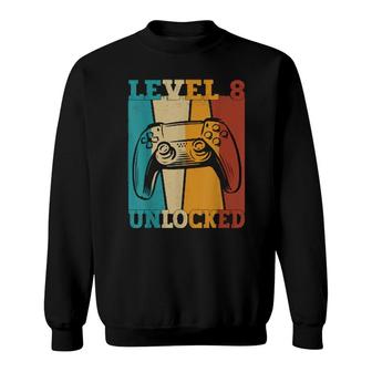 Level 8 Unlocked Video Gamer 8 Years Old 8Th Birthday Sweatshirt | Mazezy