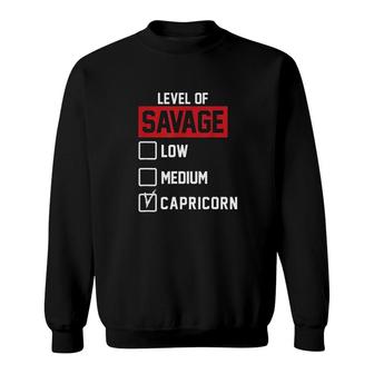 Level Of Savage Low Medium Capricorn Sweatshirt | Mazezy