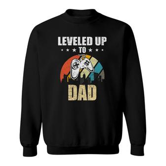 Leveled Up To Dad Video Gamer Gaming Sweatshirt | Mazezy