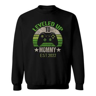 Leveled Up To Mommy 2022 Promoted To Mom Est 2022 Ver2 Sweatshirt | Mazezy