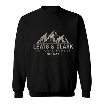 Lewis And Clark National Forest Montana Sweatshirt | Mazezy