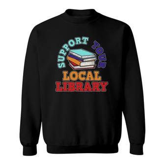 Library Book Reading Librarian Bookworm Gift Sweatshirt | Mazezy CA