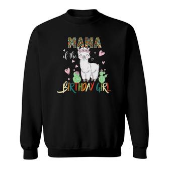 Llama Birthday Mama Of The Birthday Girl Sweatshirt | Mazezy