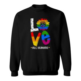 Love All Humans Rainbow Sunflower Lgbt Gay Pride Peace Sign Sweatshirt | Mazezy CA