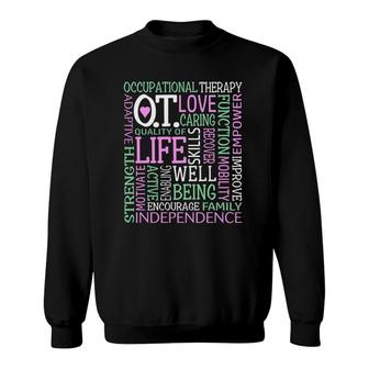 Love Occupational Therapy Ot Cota Word Art Independence Sweatshirt | Mazezy