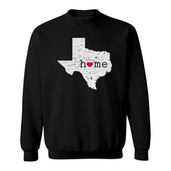 Love State Of Texas Home Heart Texan Sweatshirt | Mazezy
